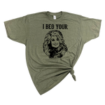 I BEG YOUR PARTON T-SHIRT