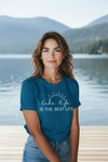 Best Life T-Shirt